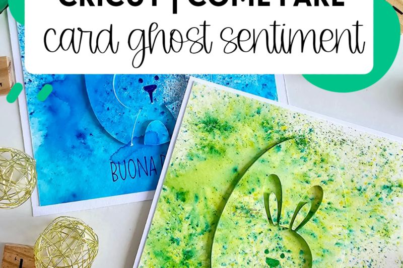 Cricut | Come fare una card ghost sentiment da zero su Design Space
