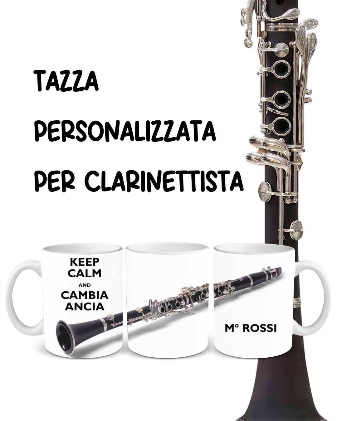 Tazza personalizzata in ceramica per clarinettista con scritta "Keep Calm e cambia l'ancia" e illustrazione di un clarinetto, realizzata con stampa a sublimazione.